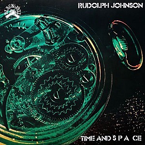 Rudolph Johnson – Time and Space