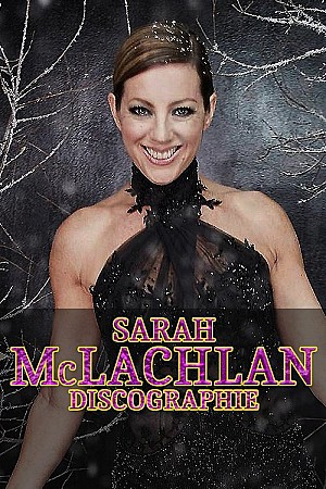 Sarah McLaclan - Discographie