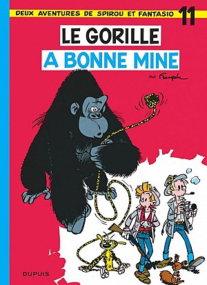Spirou et Fantasio, tome 11 : Le Gorille a bonne mine