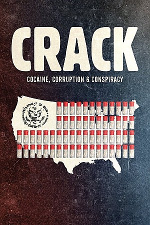 Crack : Cocaïne, corruption et conspiration
