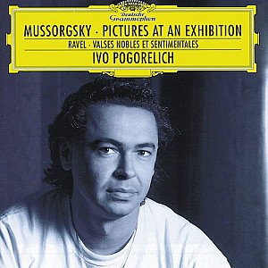 Ivo Pogorelich - Mussorgsky: Pictures at an Exhibition / Ravel: Valses nobles