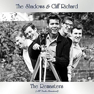 The Shadows &amp; Cliff Richard - The Remasters (All Tracks Remastered)