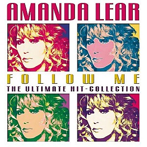 Amanda Lear - Follow Me (The Ultimate Hit Collection)