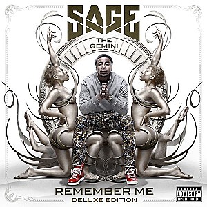 Sage The Gemini ‎– Remember Me (Deluxe Edition)