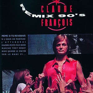 Claude François - Remix 90\'s