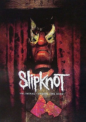 Slipknot - Voliminal - Inside the Nine