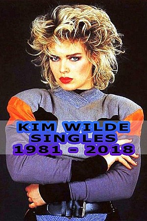 Kim Wilde - (Box Set Singles, 1981-2018)