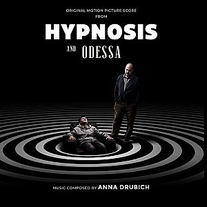 Hypnosis and Odessa (Original Motion Picture Score)