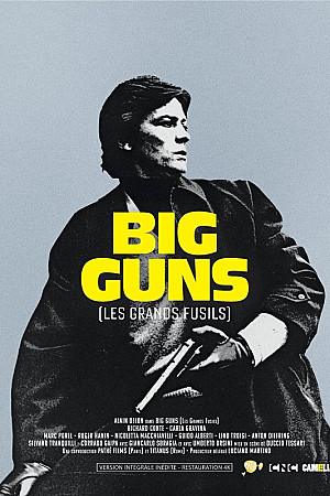 Big Guns - Les Grands fusils
