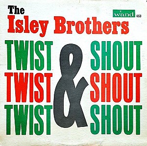 The Isley Brothers ‎– Twist &amp; Shout