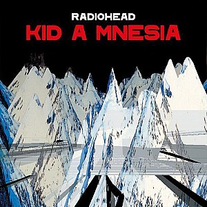Radiohead : Kid a Mnesia