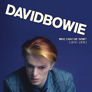 Davis Bowie - Who Can I Be Now? [1974 - 1976]