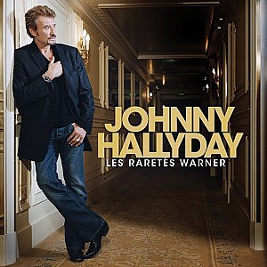 Johnny Hallyday - Les raretés Warner