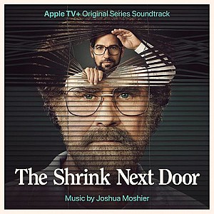 The Shrink Next Door (Apple TV+ Original Series Soundtrack)