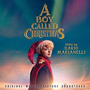 A Boy Called Christmas (Original Motion Picture Soundtrack)