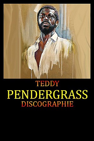Teddy Pendergrass - Discographie
