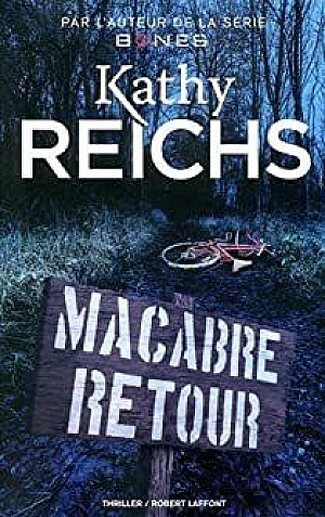 Macabre retour - Kathy Reichs
