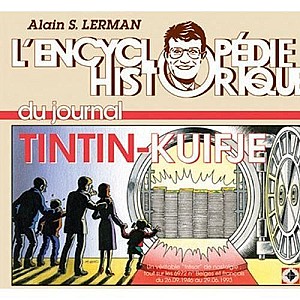 L\'encyclopédie historique du journal Tintin