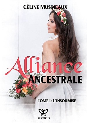 Alliance ancestrale - Céline Musmeaux