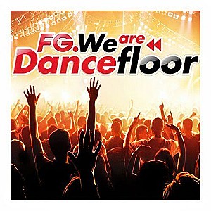 FG We Are Dancefloor (5CD)