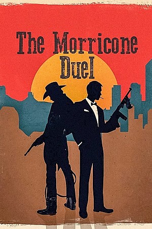 The Morricone Duel - The Most Dangerous Concert Ever