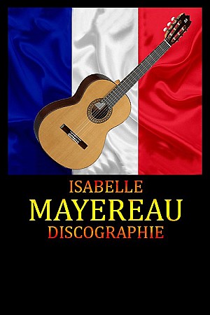 Isabelle Mayereau - Discographie