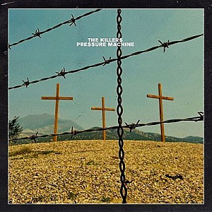 The Killers - Pressure Machine (Deluxe)