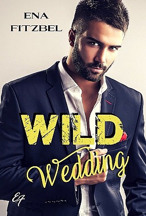 Curtis Forever, Tome 2 : Wild Wedding