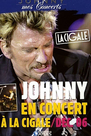 Johnny Hallyday - La Cigale Editions Atlas