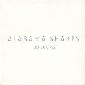 Alabama Shakes - Boys &amp; Girls [Japan Edition]