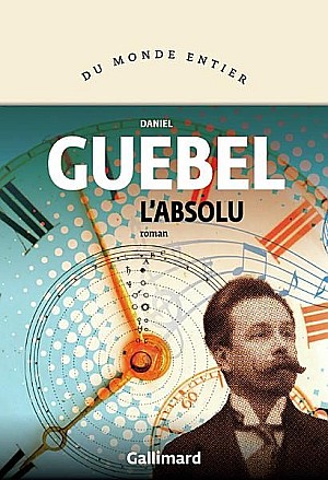 L\'Absolu - Daniel Guebel