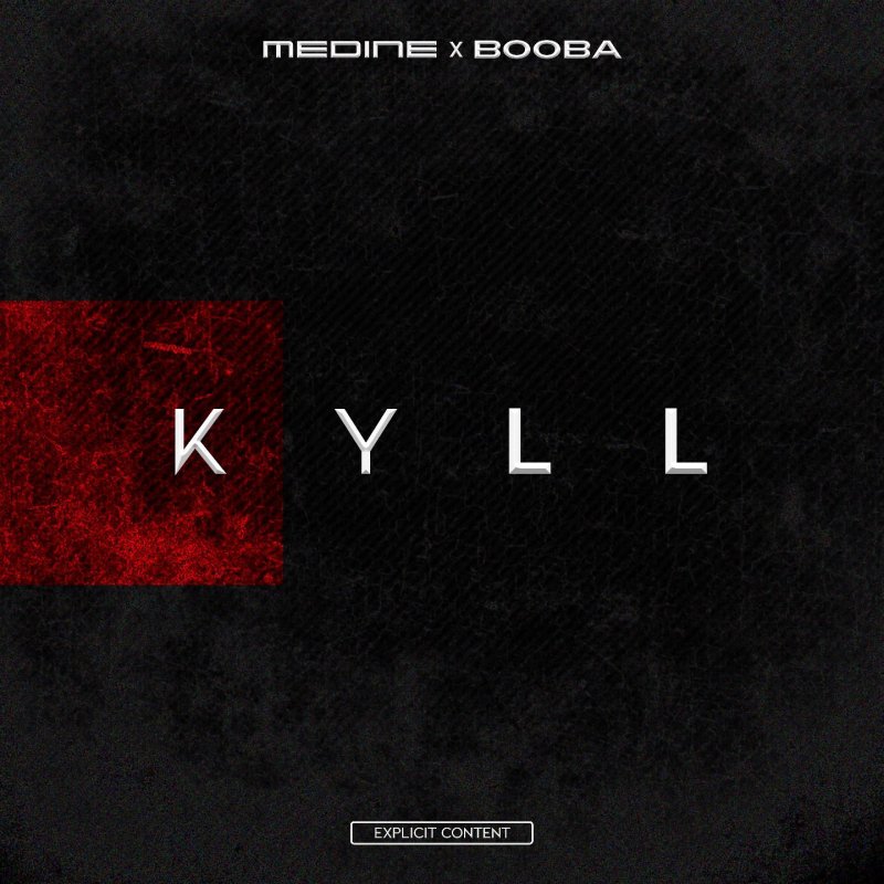 Medine - Kyll (feat Booba)