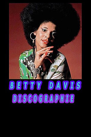 Betty Davis - Discographie
