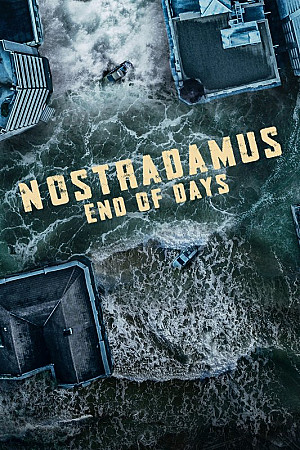 Nostradamus : la fin des temps