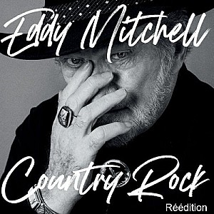 Eddy Mitchell - Country Rock (Reedition 2022)