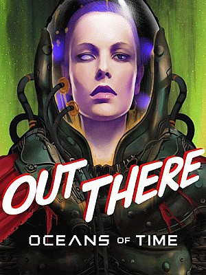 Out There : Oceans of Time