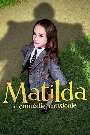 Matilda : La Comédie musicale