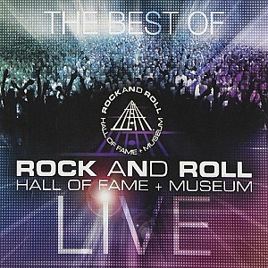 The Best of Rock and Roll Hall of Fame + Museum Live (3CD)