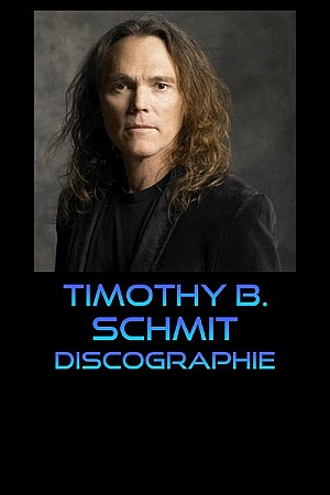 Timothy B. Schmit - Discographie