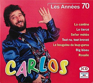 Carlos : Les Années 70  (Coffret Exclusif Marianne Mélodie)