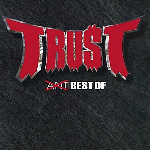 Trust - Best Of