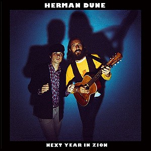 Herman Dune - Next Year In Zion (Deluxe Edition)