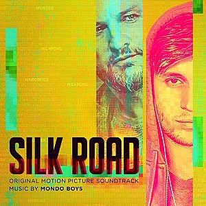 Silk Road (Original Motion Picture Soundtrack)