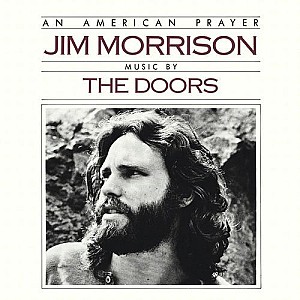 Jim Morrison &amp; The Doors - An American Prayer