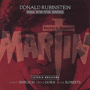 Martin (George A. Romero - Original Motion Picture Soundtrack)