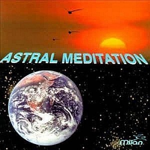 Astral Meditation