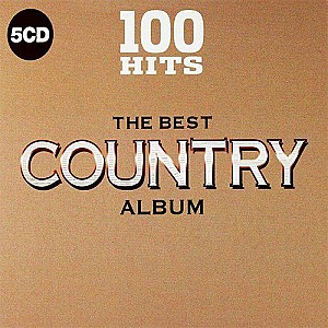 100 Hits - The Best Country Album (5CD)