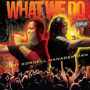 Tony Kordell  - What We Do