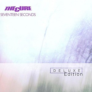 The Cure - Seventeen Seconds (Deluxe Edition)