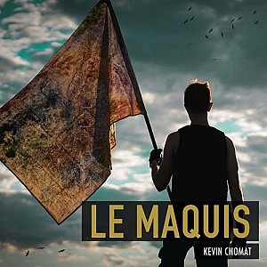 Kevin Chomat - Le maquis